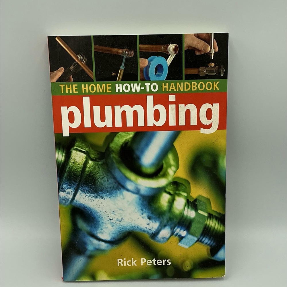 The Home How-To Handbook: Plumbing 2006